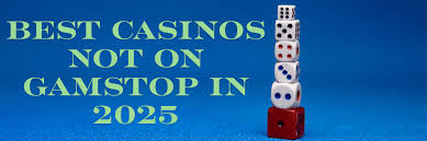 Discovering Casinos Not Registered on Gamstop -115785027