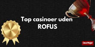 Udenlandske Casinoer Uden ROFUS En Guide til Sikker Spiloplevelse Udenlandske Casinoer Uden ROFUS En Guide til Sikker Spiloplevelse